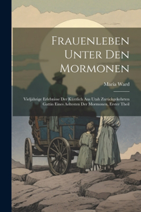 Frauenleben Unter Den Mormonen