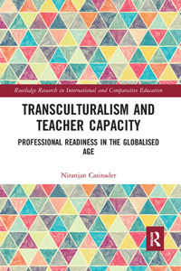 Transculturalism and Teacher Capacity