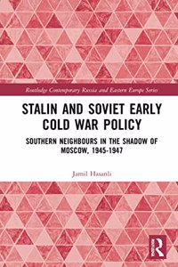 Stalin’s Early Cold War Foreign Policy