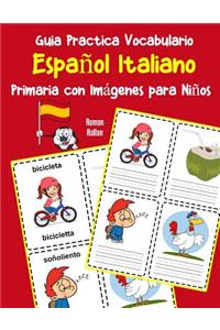 Guia Practica Vocabulario Español Italiano Primaria con Imágenes para Niños