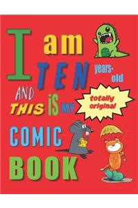 I Am Ten Years-Old and This Is My Totally Original Comic Book