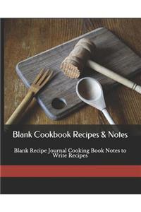 Blank Cookbook Recipes & Notes