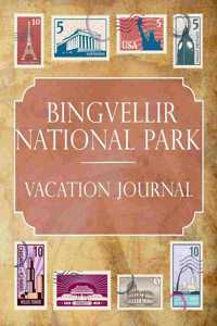 Bingvellir National Park Vacation Journal