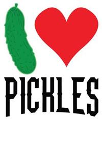 I Love Pickles