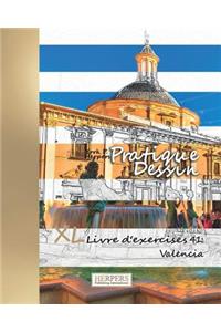 Pratique Dessin - XL Livre d'exercices 41