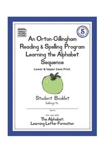 Orton-Gillingham Reading & Spelling Program Learning the Alphabet Sequence