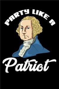 Party Like A Patriot: 120 Pages I 6x9 I Cornellnotes I Funny 4th Of July, Patriotic, Liberty & 1776 Gifts