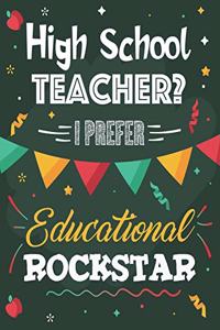 High School Teacher? I Prefer Educational Rockstar