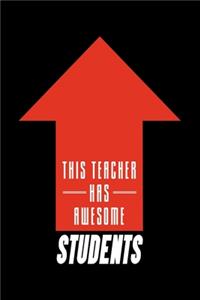 This Teacher Has Awesome Students