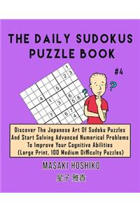 The Daily Sudokus Puzzle Book #4