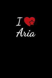 I love Aria