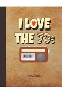 I Love the 70s Notebook
