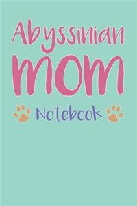 Abyssinian Mom Composition Notebook of Cat Mom Journal