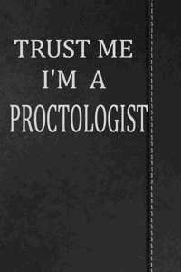 Trust Me I'm a Proctologist