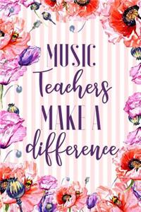 Music Teachers Make A Difference