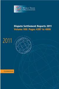 Dispute Settlement Reports 2011: Volume 8, Pages 4287–4808