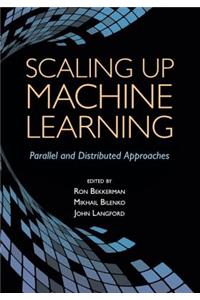 Scaling Up Machine Learning