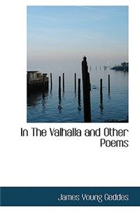 In the Valhalla and Other Poems