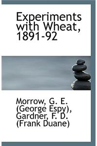 Experiments with Wheat, 1891-92