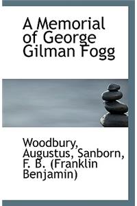 A Memorial of George Gilman Fogg