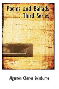 Poems and Ballads: Third Series