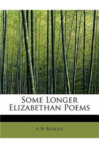 Some Longer Elizabethan Poems