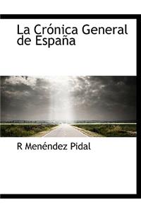 La Cr Nica General de Espa a