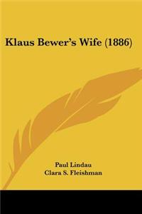 Klaus Bewer's Wife (1886)