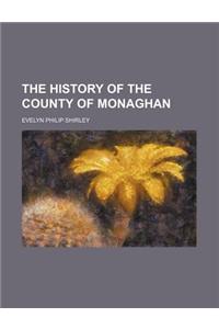 The History of the County of Monaghan