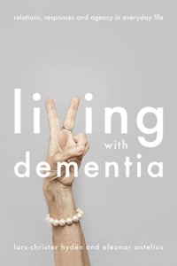 Living with Dementia