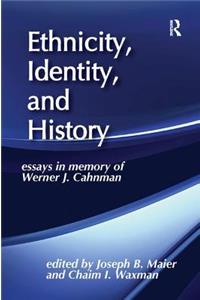 Ethnicity, Identity, and History