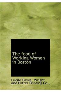 The Food of Working Women in Boston