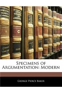 Specimens of Argumentation