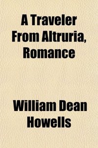 A Traveler from Altruria, Romance