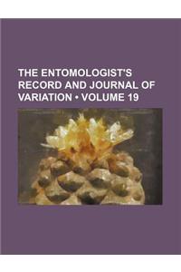 The Entomologist's Record and Journal of Variation (Volume 19)