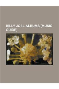 Billy Joel Albums (Music Guide)