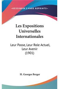 Les Expositions Universelles Internationales