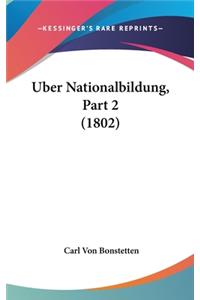 Uber Nationalbildung, Part 2 (1802)