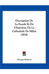 Description De La Facade Et De L'Interieur De La Cathedrale De Milan (1854)
