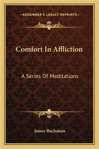 Comfort In Affliction