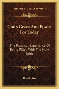 God's Grace and Power for Today