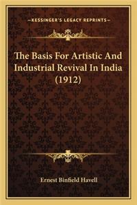 Basis for Artistic and Industrial Revival in India (1912)