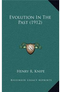 Evolution In The Past (1912)