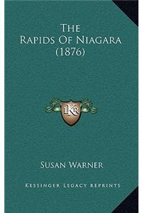 The Rapids of Niagara (1876)