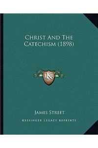 Christ and the Catechism (1898)