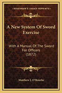 A New System Of Sword Exercise