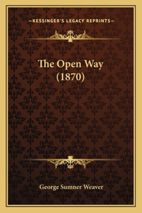 Open Way (1870)