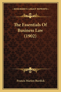 Essentials of Business Law (1902)