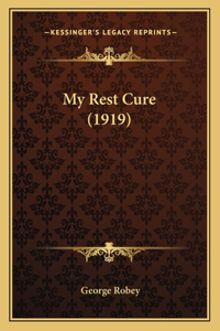 My Rest Cure (1919)