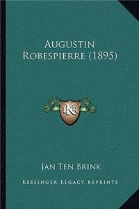 Augustin Robespierre (1895)